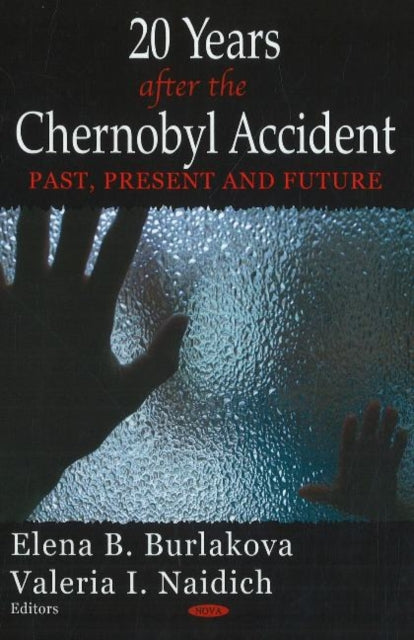 Book cover of: 20 Years After the Chernobyl Accident