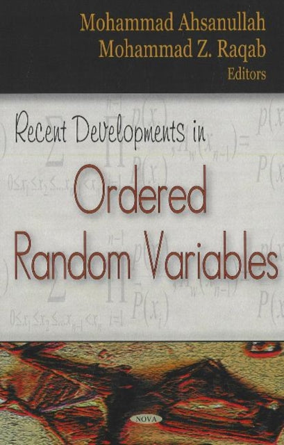 Book cover of: Recent Developments in Ordered Random Variables