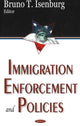 Book cover of: Immigration Enforcement & Policies. By: Bruno T. Isenburg