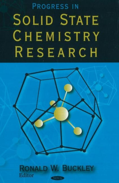 Book cover of: Progress in Solid State Chemistry Research. By: Ronald W. Buckley
