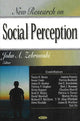 Book cover of: New Research on Social Perception. By: John A. Zebrowski