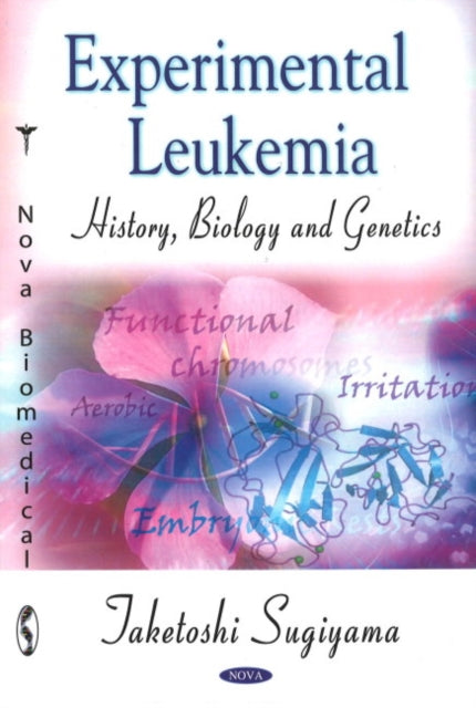 Book cover of: Experimental Leukemia. By: Taketoshi Sugiyama