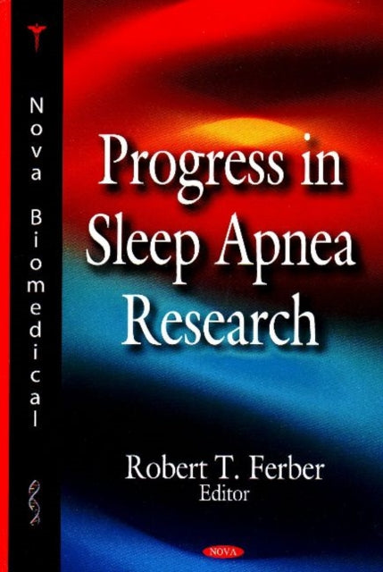 Book cover of: Progress in Sleep Apnea Research. By: Robert T. Ferber