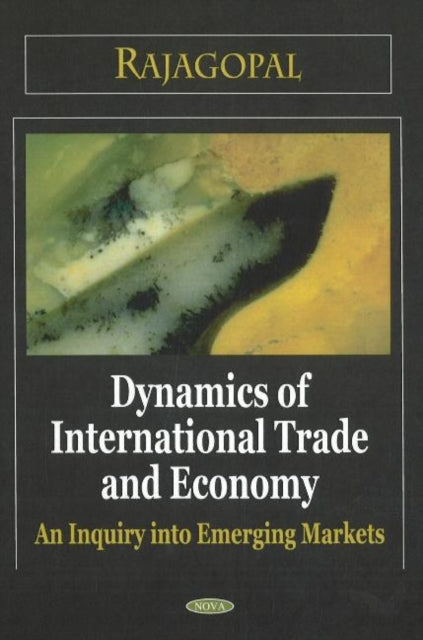Book cover of: Dynamics of International Trade & Economy. By: Raja Gopal