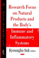 Book cover of: Research Focus on Natural Products & the Body's Immune & Inflammatory Systems. By: Kyoungho Suk
