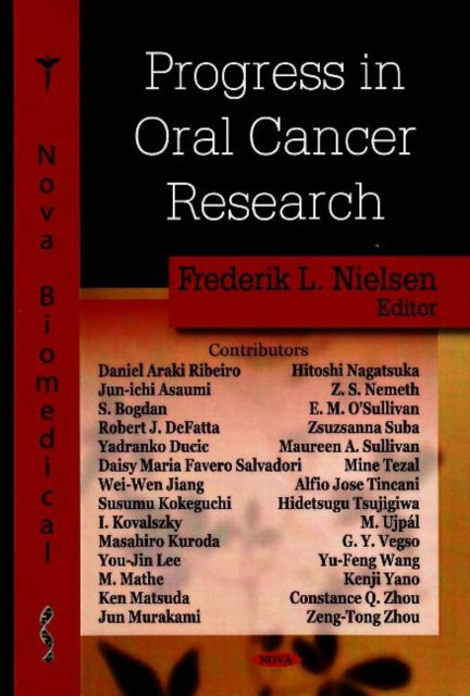 Book cover of: Progress in Oral Cancer Research. By: Frederik L. Nielsen