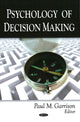 Book cover of: Psychology of Decision Making. By: Paul Michael Garrison, Paul M. Garrison