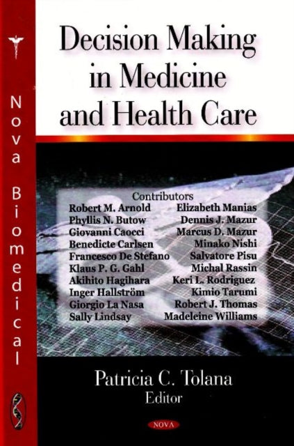 Book cover of: Decision-Making in Medicine & Health Care. By: Partricia C. Tolana