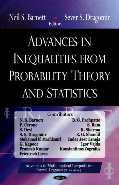 Book cover of: Advances in Inequalities from Probability Theory & Statistics