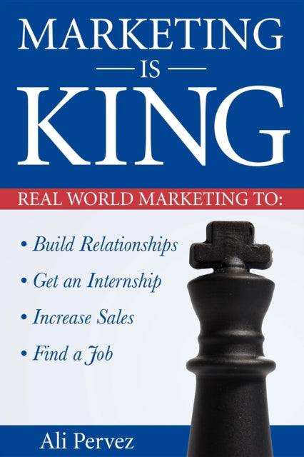 Book cover of: Marketing Is King. By: Ali Pervez