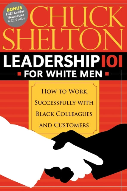 Book cover of: Leadership 101 for White Men