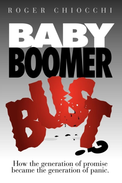 Book cover of: Baby Boomer Bust?
