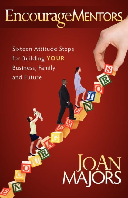 Book cover of: EncourageMentors. By: JoAn Majors