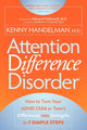 Book cover of: Attention Difference Disorder. By: Kenny Handelman