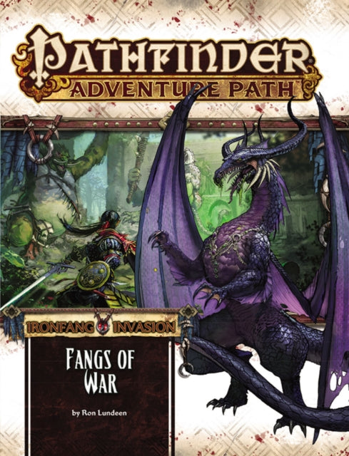 Book cover of: Pathfinder Adventure Path: Ironfang Invasion Part 2 of 6-Fangs of War. By: Paizo Staff