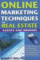 Book cover of: Online Marketing Techniques for Real Estate Agents & Brokers. By: Karen F. Vieira