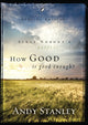 Book cover of: How Good Is Good Enough?. By: Andy Stanley