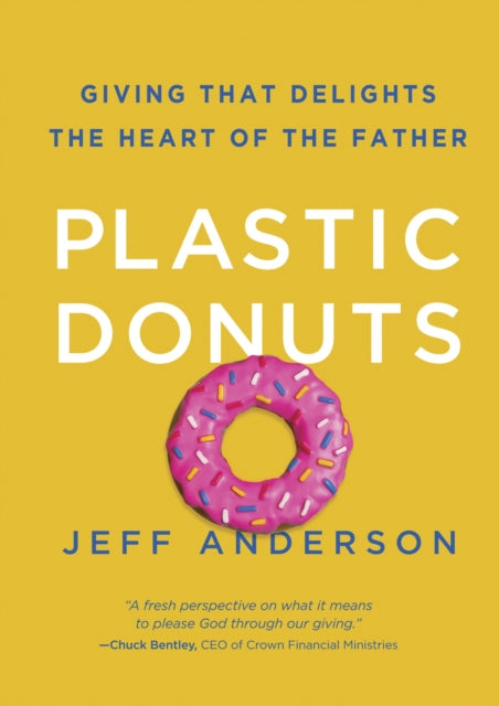 Book cover of: Plastic Donuts. By: Jeff Anderson