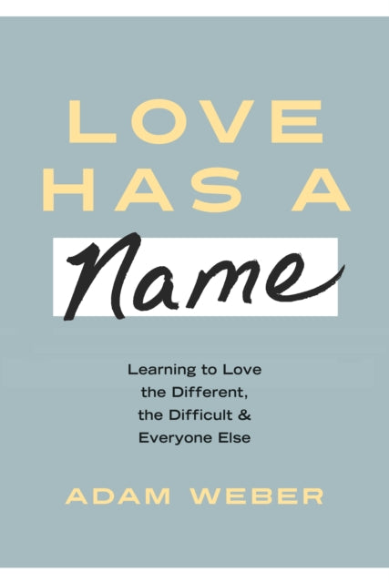 Book cover of: Love Has a Name
