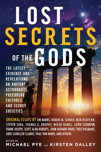 Book cover of: Lost Secret of the Gods. By: Michael Pye