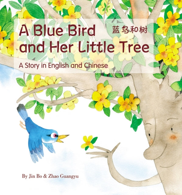 Book cover of: Blue Bird and her Little Tree. By: Jin Bo