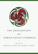 Book cover of: Archaeology of North Pacific Fisheries. By: Madonna L. Moss
