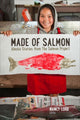 Book cover of: Made of Salmon. By: Nancy Lord