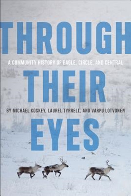 Book cover of: Through Their Eyes. By: Michael Koskey