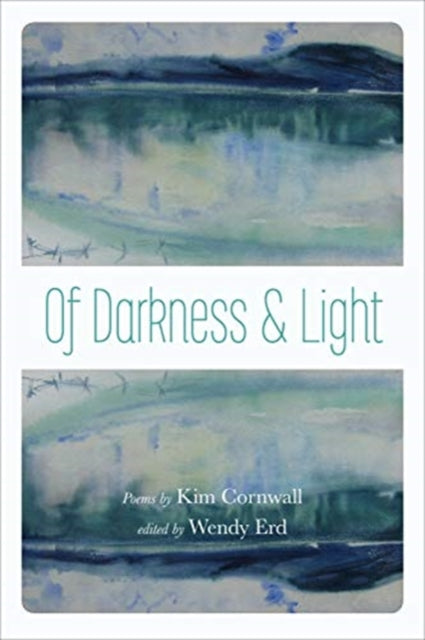 Book cover of: Of Darkness and Light. By: Kim Cornwall
