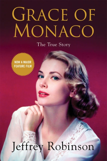 Book cover of: Grace of Monaco. By: Jeffrey Robinson