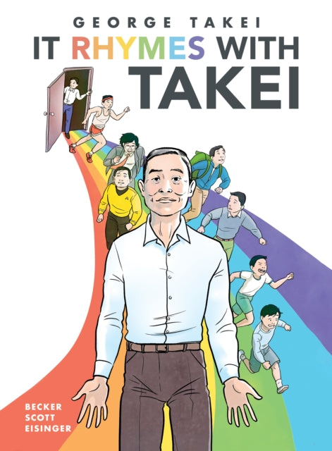 Book cover of: It Rhymes With Takei. By: George Takei