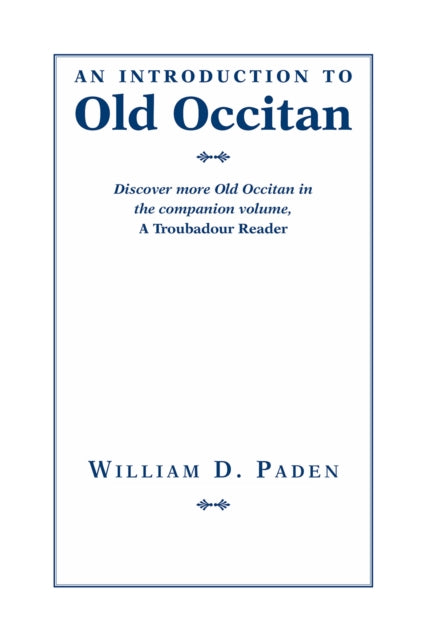 Book cover of: Introduction to Old Occitan. By: William D. Paden