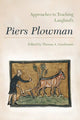 Book cover of: Approaches to Teaching Langland's Piers Plowman. By: Thomas A. Goodmann