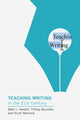 Book cover of: Teaching Writing in the Twenty-First Century. By: Beth L. Hewett
