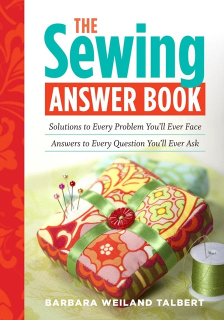 Book cover of: Sewing Answer Book. By: Barbara Weiland Talbert