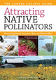 Book cover of: Attracting Native Pollinators