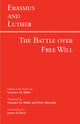 Book cover of: Erasmus and Luther: The Battle over Free Will. By: Clarence H. Miller