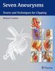 Book cover of: Seven Aneurysms. By: Michael T. Lawton