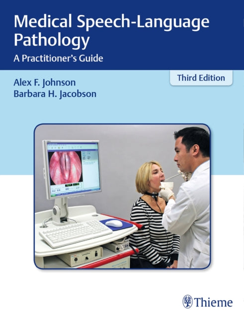 Book cover of: Medical Speech-Language Pathology. By: Alex F. Johnson