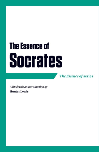 Book cover of: Essence of Socrates