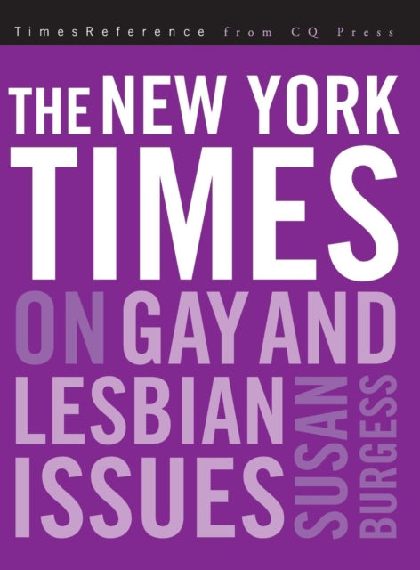 Book cover of: New York Times on Gay and Lesbian Issues. By: Susan Burgess