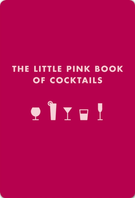 Book cover of: Little Pink Book of Cocktails