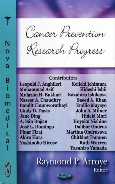 Book cover of: Cancer Prevention Research Progress. By: Raymond P. Arroye