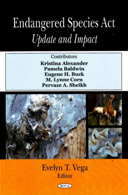 Book cover of: Endangered Species Act. By: Evelyn T. Vega