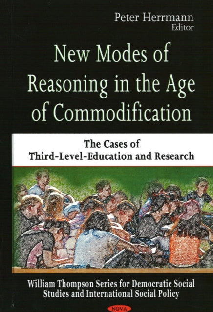 Book cover of: New Modes of Reasoning in the Age of Commodification