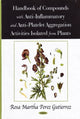 Book cover of: Handbook of Compounds with Anti-Inflammatory & Anti-Platelet Aggregation Activities Isolated from Plants. By: Rosa Martha Pérez Gutiérrez