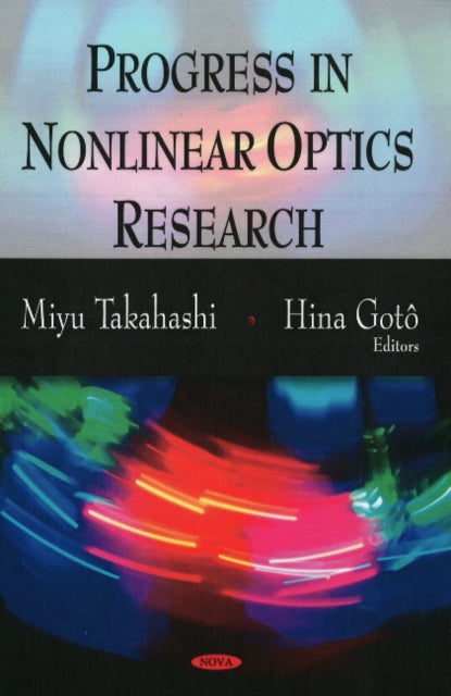 Book cover of: Progress in Nonlinear Optics Research. By: Miyu Takahashi