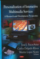 Book cover of: Personalization of Interactive Multimedia Services. By: Jose J. Pazos-Arias