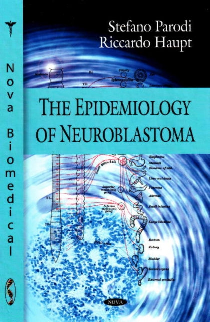 Book cover of: Epidemiology of Neuroblastoma