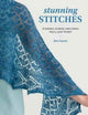 Book cover of: Stunning Stitches. By: Jen Lucas